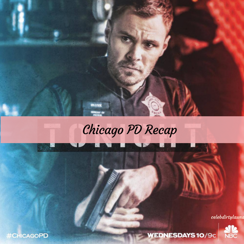 Чикагски PD Recap 3/29/17: Сезон 4 Епизод 18 Малко светлина