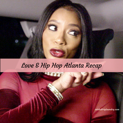 Love & Hip Hop Atlanta Recap 3/20/17: Sæson 6, afsnit 3 Sister Wives